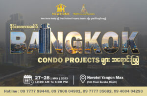 Bangkok Condo Projects Sales Event in Myanmar,Yangon